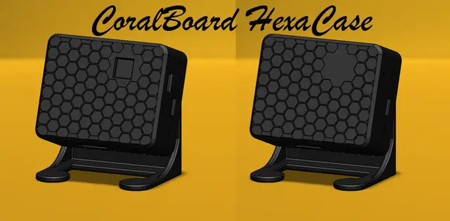 Coralboard HexaCase — Enclosure with Stand for Camera and Non-Camera Versions — modelo 3D
