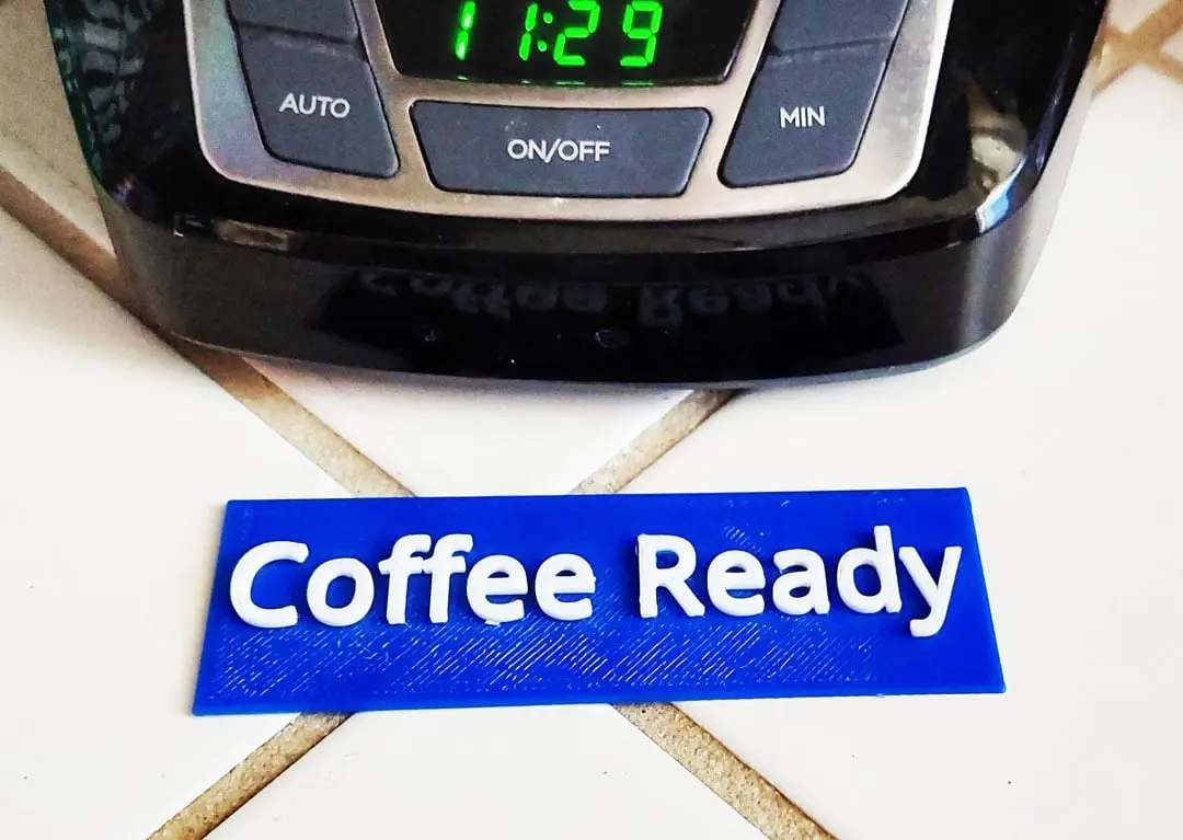 Coffee Ready sign for home coffee make. — modelo 3D