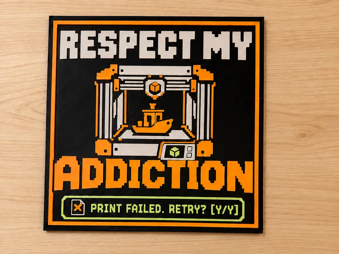 Respect My Addiction | 3D Printing Sign — modelo 3D
