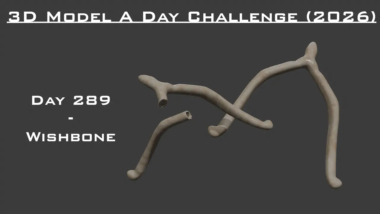 Model A Day Challenge - Day 289 - Wishbone — modelo 3D