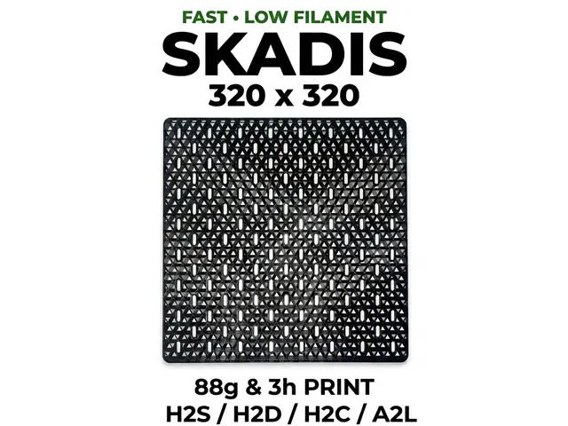 320x320 SKADIS Fast Low Filament | 88g 3h | H2/A2L — modelo 3D