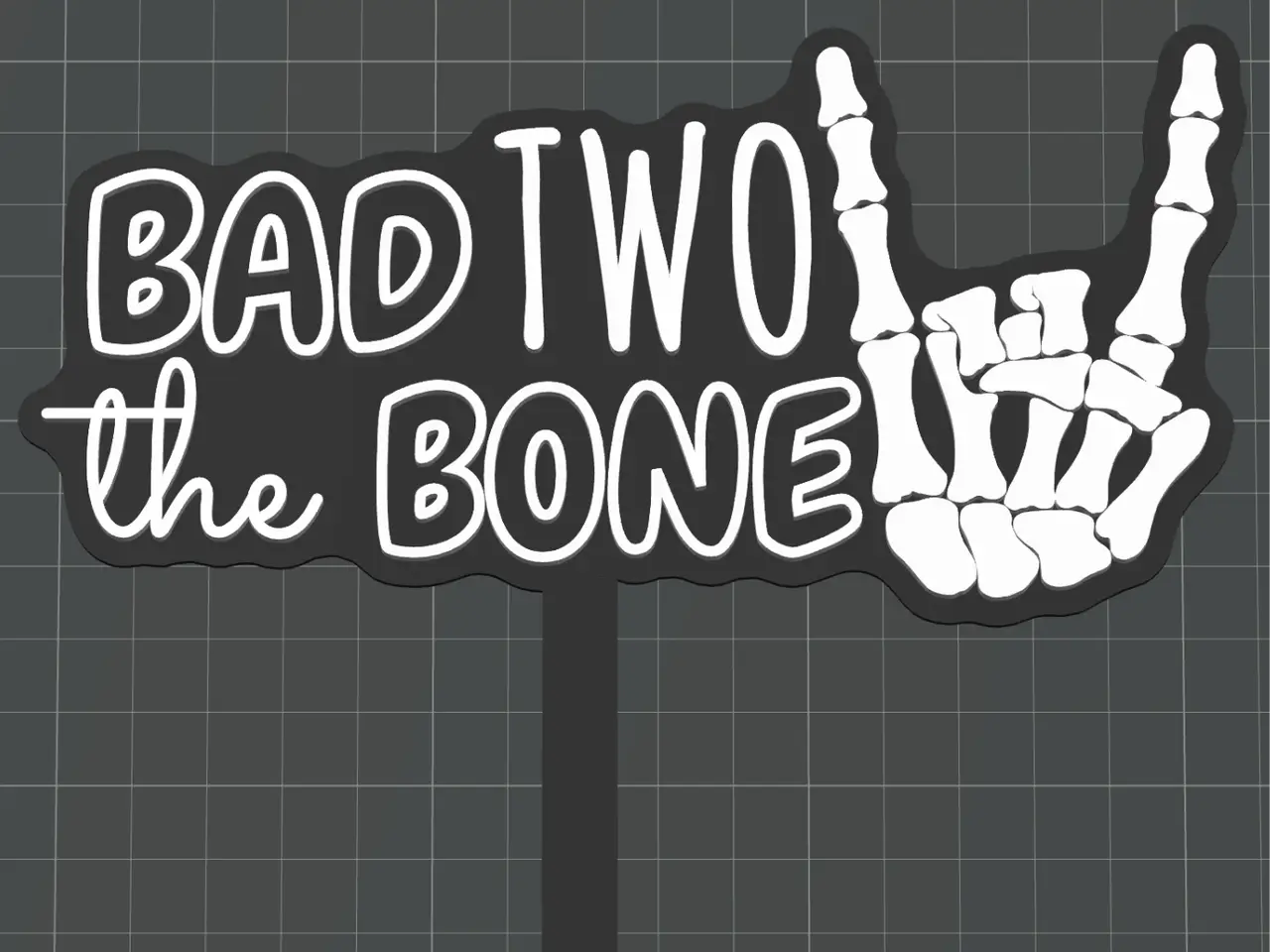 Bad TWO the Bone Birthday cake topper — modelo 3D