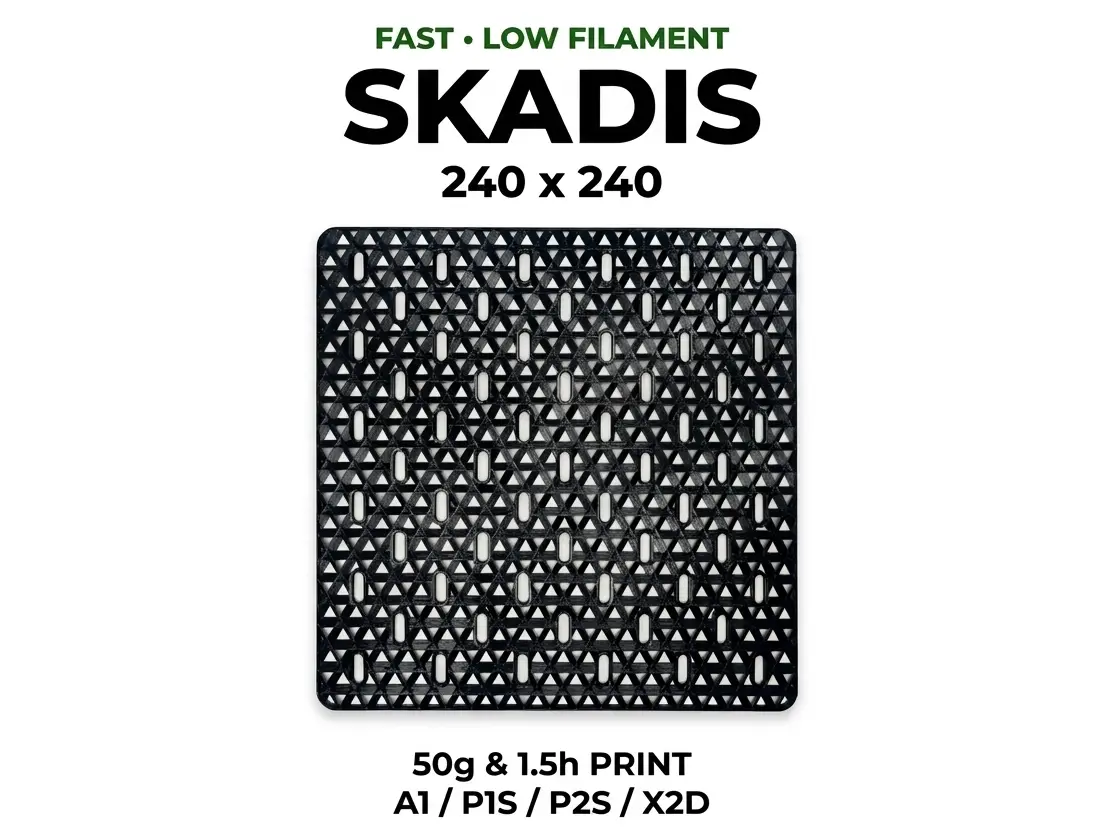240x240 SKADIS Fast Low Filament|50g 1.5h|A1/P/X2D — modelo 3D